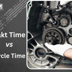 TAKT TIME VÀ CYCLE TIME – CÁI BẠN CẦN VÀ CÁI BẠN CÓ