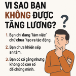 Vì Sao Bạn Không Được Tăng Lương?